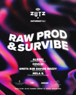 Zutz Club: Raw & Survibe With Aleski, Coulin, Greta B2B Davide, Bozzy And Mela Q