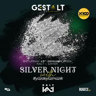 Gestalt Presents; Silver Night Iii