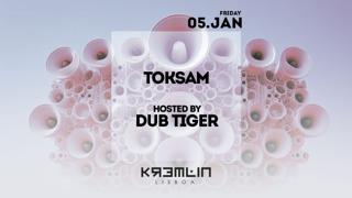 Toksam - Hosted By Dub Tiger