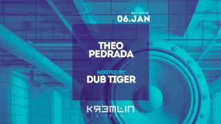 Theo Pedrada - Hosted By Dub Tiger