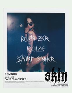 Skin: Belen Zer + Reitze + Saint Sinner