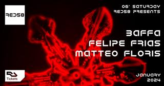 Red58 Presents Baffa, Felipe Frias & Matteo Floris