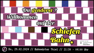 Schiefe Bahn // Queere Party