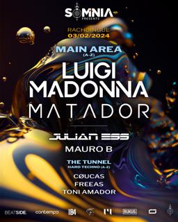 Somnia Night W/ Luigi Madonna & Matador