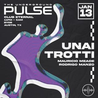 The Underground Pulse - Unai Trotti, Rodrigo Manzo, Mauricio Meade