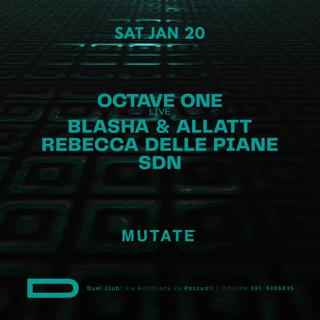 Duel Presents: Octave One, Blasha & Allatt, Rebecca Delle Piane, Sdn