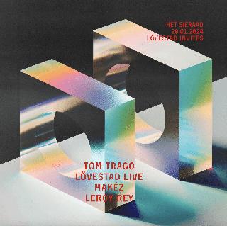 Lövestad Invites: Tom Trago, Lövestad (Live), Makèz, & Leroy Rey
