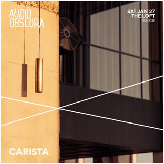 Audio Obscura At The Loft With Carista