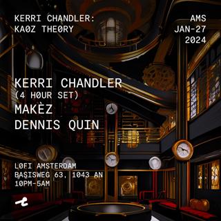 Kaoz Theory Presents Kerri Chandler (4 Hour Set)