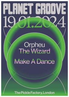 Planet Groove With Orpheu The Wizard (Extended Set) & Make A Dance