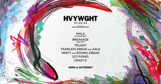 Hvywght: Mala (3 Hour Set), Breakage (140 Set) + More