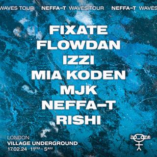 Waves Tour: Flowdan + Neffa-T, Mia Koden B2B Mjk, Fixate + More