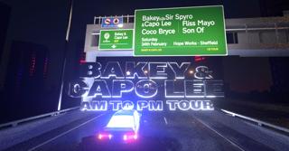 Bakey & Capo Lee - Am To Pm Tour: Sheffield - 24 Feb