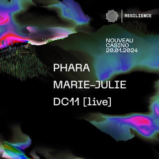 Resilience: Phara, Marie-Julie, Dc11[Live]