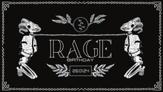 Rage – 1 Year Anniversary