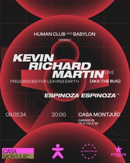Human Club And Babylon Present: Kevin Richard Martin Live (Aka The Bug)
