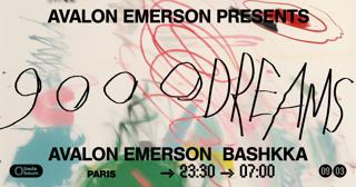 Avalon Emerson Presents 9000 Dreams With Bashkka