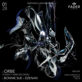 Fader 3 Year Anniversary Feat. Orbe, Bonnie Sue X Dzenan