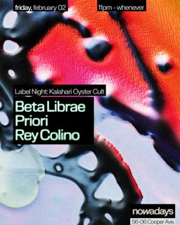 Label Night: Kalahari Oyster Cult With Rey Colino, Beta Librae And Priori