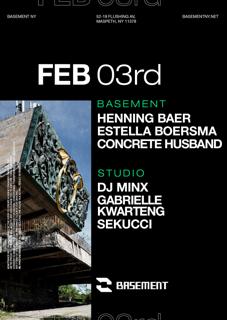 Henning Baer / Estella Boersma / Concrete Husband / Dj Minx / Gabrielle Kwarteng / Sekucci