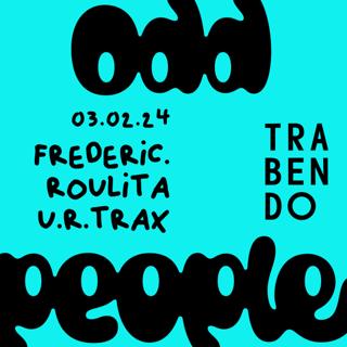 Odd People - Frederic., Roulita, U.R.Trax