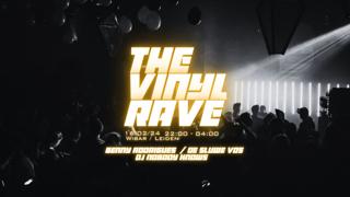 The Vinyl Rave With De Sluwe Vos & Benny Rodrigues