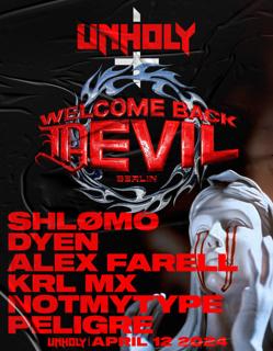 Unholy X Welcome Back Devil