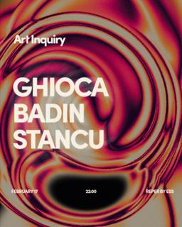 Art Inquiry @ Reper By Ess With Ghioca, Badin, Stancu