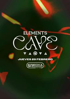 Elements Cave 29 Febrero Tba