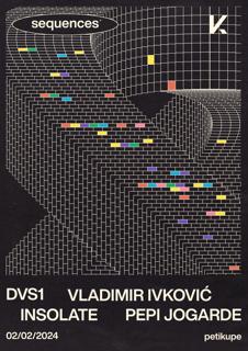 Sequences With Dvs1, Vladimir Ivković, Insolate, Pepi