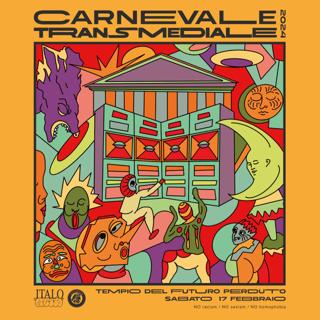 Carnevale Transmediale 2024