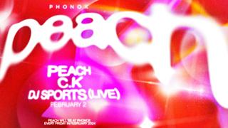 Peach: 4 Fridays At Phonox (Opening Party - 2Nd February)