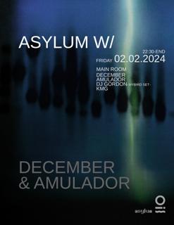 Asylum W/ December + Amulador