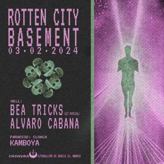 Rotten City Basement With Bea Tricks