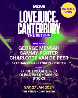 Move: Lovejuice Canterbury [Day Rave]