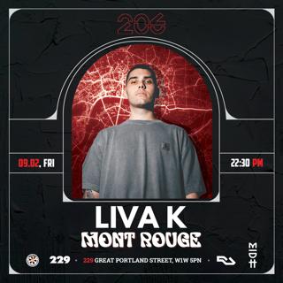 206 Presents: Liva K, Mont Rouge