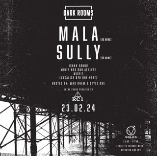 Dark Rooms: Mala & Sully
