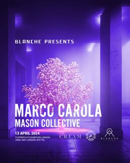 Blanche Presents Marco Carola