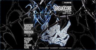 Hardcore Heaven X Immersion:[Break]Core