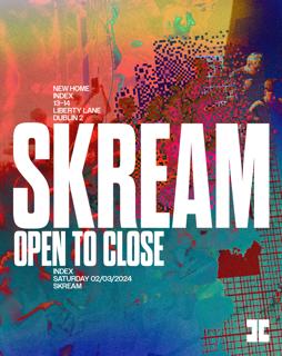 Skream (Open To Close)
