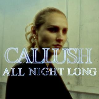 Riot Tapes - Callush All Night Long