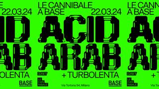 Le Cannibale - Acid Arab, Turbolenta