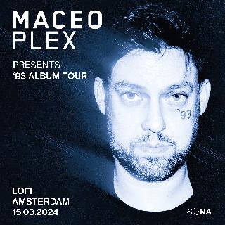 Maceo Plex Presents: '93 Album Tour