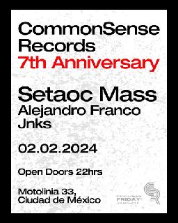 Setaoc Mass, Alejandro Franco & Jnks: Commonsense Records Anniversary