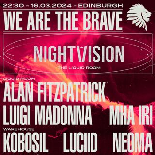 We Are The Brave X Nightvision