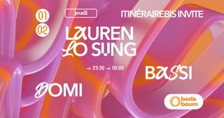 Club — Itinérairebis Invite Lauren Lo Song (+) Bassi (+) Domi