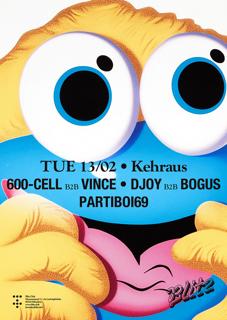 Kehraus With 600-Cell B2B Vince, Djoy B2B Bogus, Partiboi69