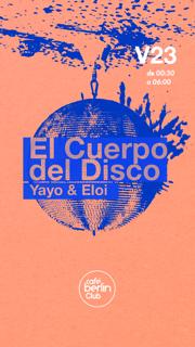 El Cuerpo Del Disco. Yayo & Eloi