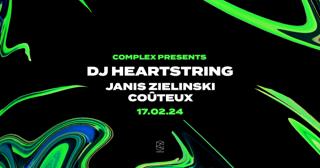 Complex Presents Dj Heartstring