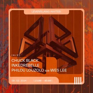 Levenslang Invites: Philou Louzolo B2B Wes Lee - Inkedrebbele - Chuck Black